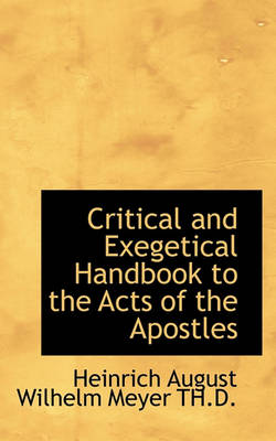Book cover for Critical and Exegetical Handbook to the Acts of the Apostles