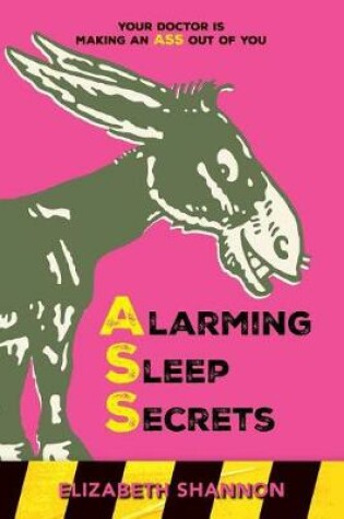 Cover of Alarming Sleep Secrets
