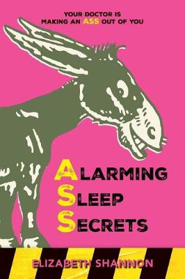 Cover of Alarming Sleep Secrets