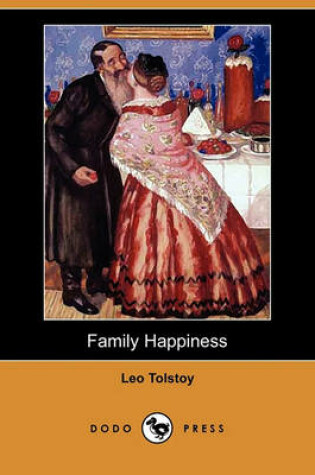 Cover of Family Happiness (Dodo Press)