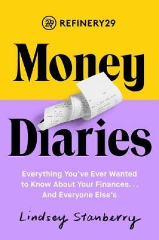 Cover of Refinery29 Money Diaries