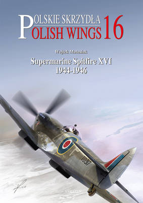 Book cover for Supermarine Spitfire XVI