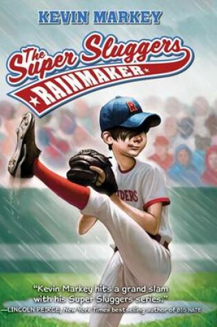 Cover of The Super Sluggers: Rainmaker