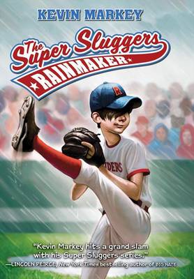 Book cover for The Super Sluggers: Rainmaker