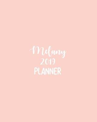 Book cover for Melany 2019 Planner