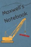 Book cover for Maxwell's Notebook