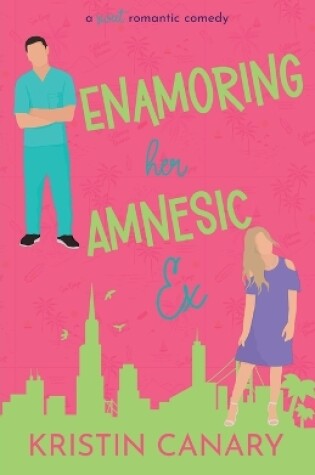 Cover of Enamoring Her Amnesic Ex