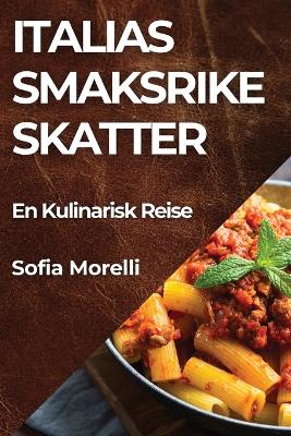 Book cover for Italias Smaksrike Skatter