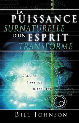 Book cover for Supernatural Power of a Transformed Mind (French)