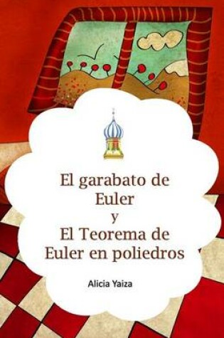 Cover of El Garabato de Euler y El Teorema de Euler En Poliedros