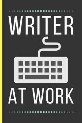 Book cover for Writer At Work