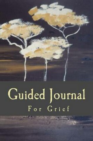 Cover of Guided Journal For Grief