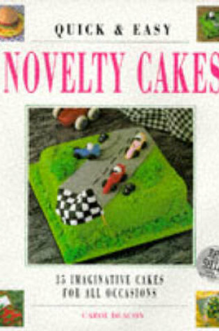 Cover of Quick and Easy Novelty Cakes