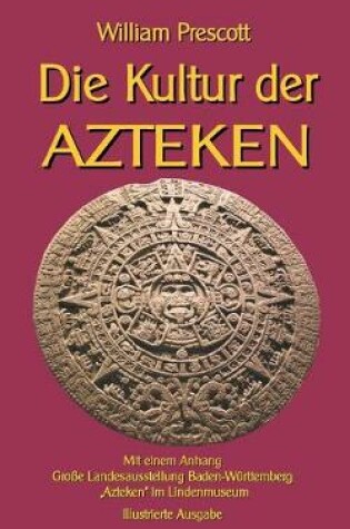 Cover of Die Kultur der Azteken