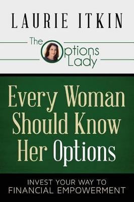 Book cover for Every Woman Should Know Her Options