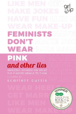 Cover of Feminists Don't Wear Pink (and other lies)