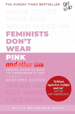 Book cover for Feminists Don't Wear Pink (and other lies)