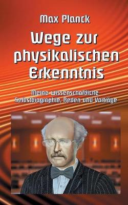 Book cover for Wege zur Physikalischen Erkenntnis