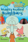 Book cover for Naughty Nautical Neighbors