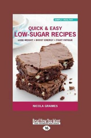 Cover of Quick & Easy Low-Sugar Recipes