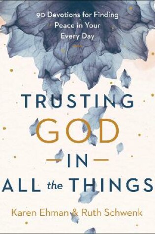 Cover of Trusting God in All the Things
