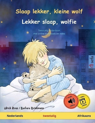 Book cover for Slaap lekker, kleine wolf - Lekker slaap, wolfie (Nederlands - Afrikaans)