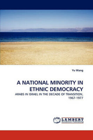 Cover of A National Minority in Ethnic Democracy