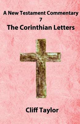 Book cover for New Testament Commentary - 7 - The Corinthian Letters