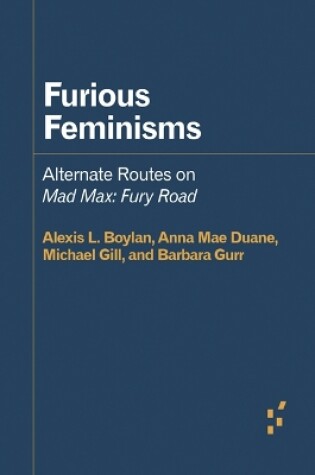 Cover of Furious Feminisms