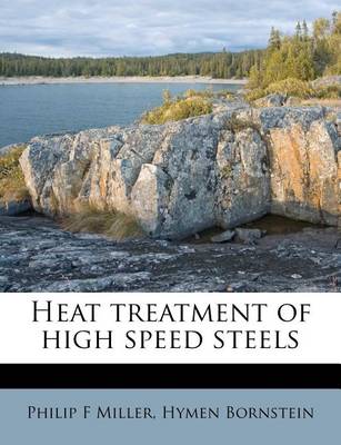 Cover of Heat Treatment of High Speed Steels