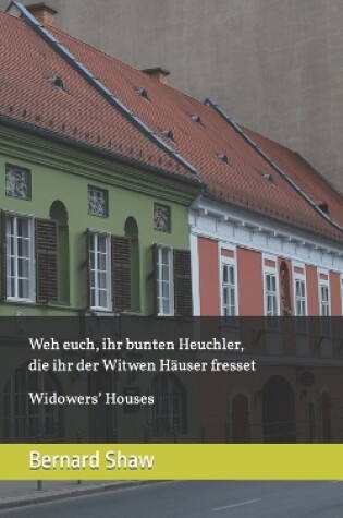 Cover of Weh euch, ihr bunten Heuchler, die ihr der Witwen Häuser fresset (German Edition)