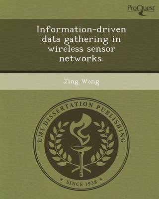 Book cover for Information-Driven Data Gathering in Wireless Sensor Networks