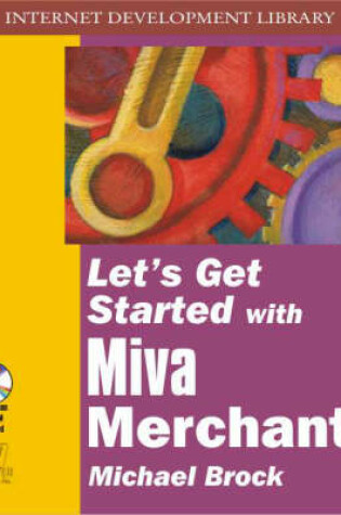 Cover of Let's Get Started with Miva Merchant
