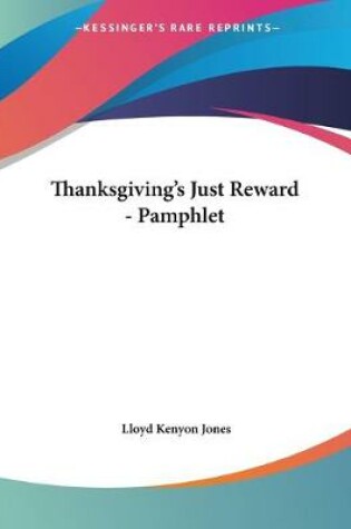 Cover of Thanksgiving's Just Reward - Pamphlet