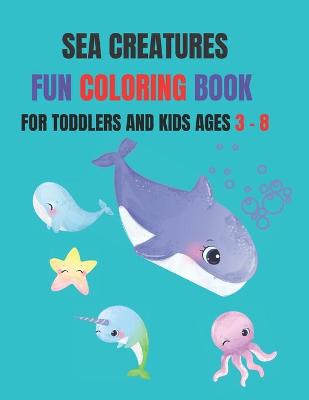 Book cover for Sea Creatures Fun Coloring Book