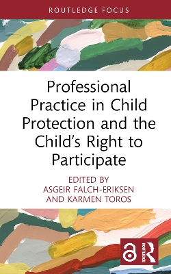 Cover of Professional Practice in Child Protection and the Child’s Right to Participate