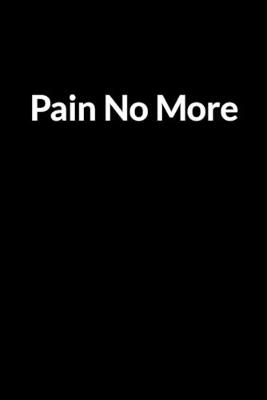 Cover of Pain No More