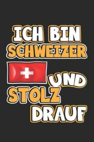 Cover of Ich bin Schweizer und stolz drauf