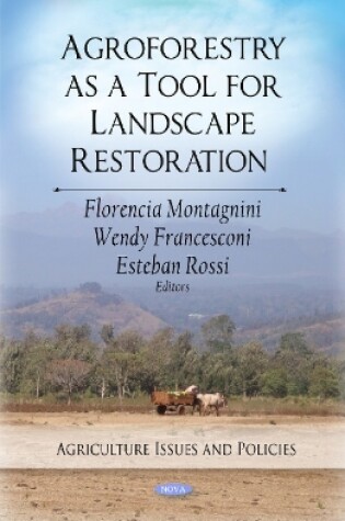 Cover of Agroforestry as a Tool for Landscape Restoration