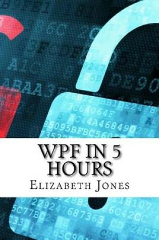 Cover of Wpf in 5 Hours