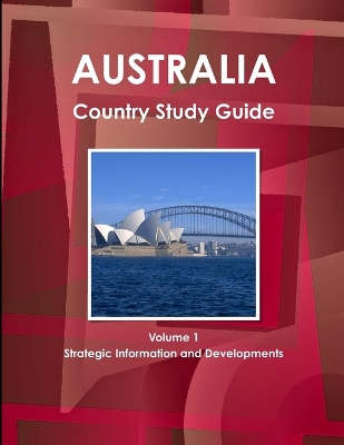 Book cover for Australia Country Study Guide Volume 1 Strategic Information and Developments