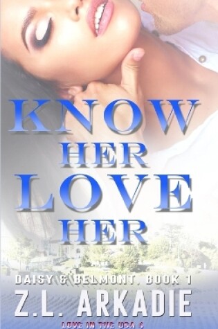 Cover of Know Her, Love Her