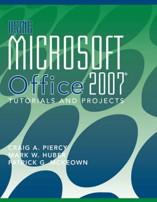 Book cover for Using Microsoft Office 2007