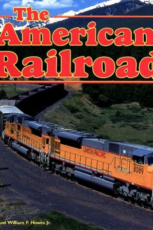 Cover of The American Railroad