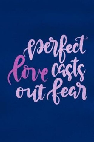 Cover of Perfect Love Casts Out Fear