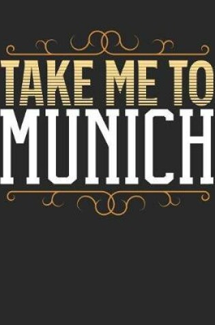 Cover of Take Me To Munich