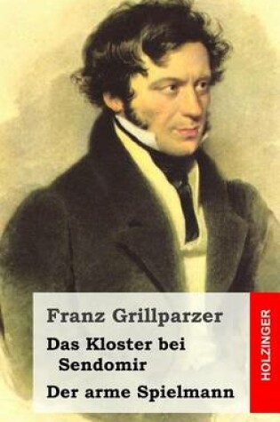 Cover of Das Kloster bei Sendomir / Der arme Spielmann