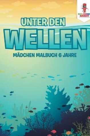 Cover of Unter den Wellen