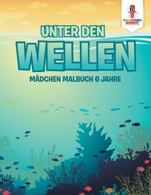 Book cover for Unter den Wellen