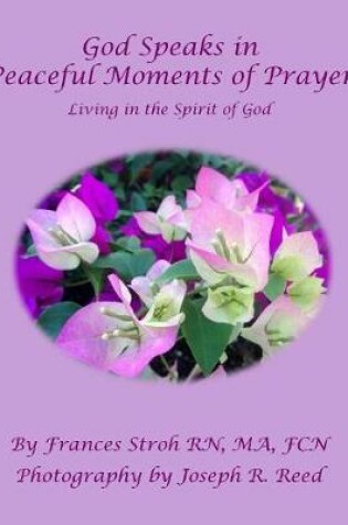 Cover of God Speaks in Peaceful Moments of Prayer